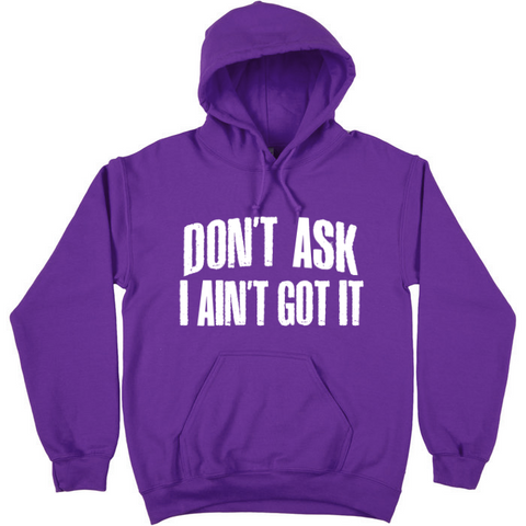 Don’t Ask Hoody (Purple)