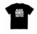 Black Women Matter T